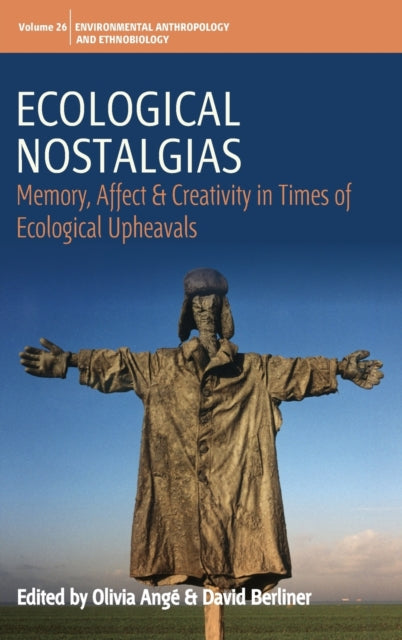 Book cover of: Ecological Nostalgias. By: Olivia Angé