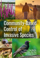 Book cover of: Community-Based Control of Invasive Species. By: Paul Martin
