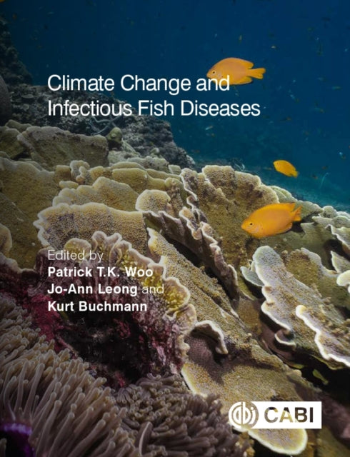 Book cover of: Climate Change and Infectious Fish Diseases. By: Patrick T. K. Woo