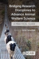 Book cover of: Bridging Research Disciplines to Advance Animal Welfare Science. By: Irene Camerlink