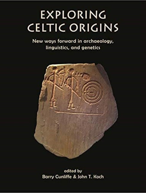 Book cover of: Exploring Celtic Origins. By: Barry W. Cunliffe