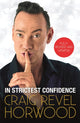 Book cover of: In Strictest Confidence. By: Craig Revel Horwood