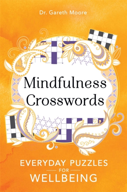 Book cover of: Mindfulness Crosswords. By: Gareth Moore