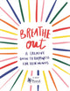 Book cover of: Breathe Out. By: Author TBC