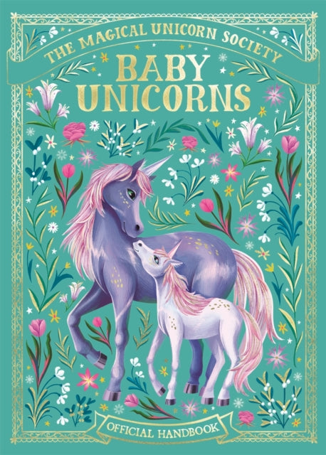 Magical Unicorn Society: Baby Unicorns 9781789294811 Anne Marie Ryan