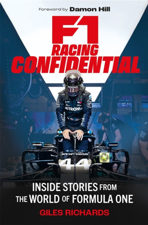 F1 Racing Confidential, Inside Stories from the World of Formula One