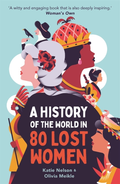 History of the World in 80 Lost Women 9781789297379 Katie Nelson
