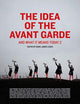 Book cover of: The Idea of the Avant Garde. By: Marc James Léger