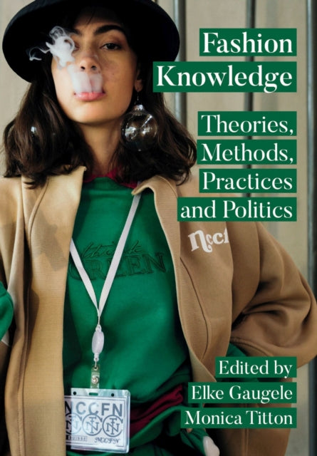 Book cover of: Fashion Knowledge. By: Elke Gaugele