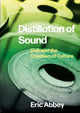 Book cover of: Distillation of Sound. By: Eric Abbey
