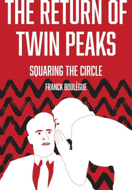 Book cover of: Return of Twin Peaks. By: BOULEGUE