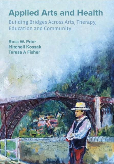 Book cover of: Applied Arts and Health. By: Ross W. Prior