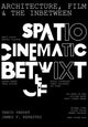 Book cover of: Architecture, Film, and the In-between. By: Vahid Vahdat