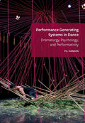 Performance Generating Systems in Dance