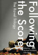 Book cover of: Following the Score. By: Michael Pinchbeck