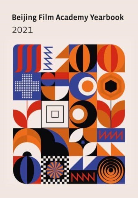Book cover of: Beijing Film Academy 2021. By: Journal of Beijing Film Academy