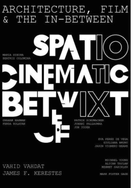 Book cover of: Architecture, Film, and the In-between. By: Kerestes VAHDAT