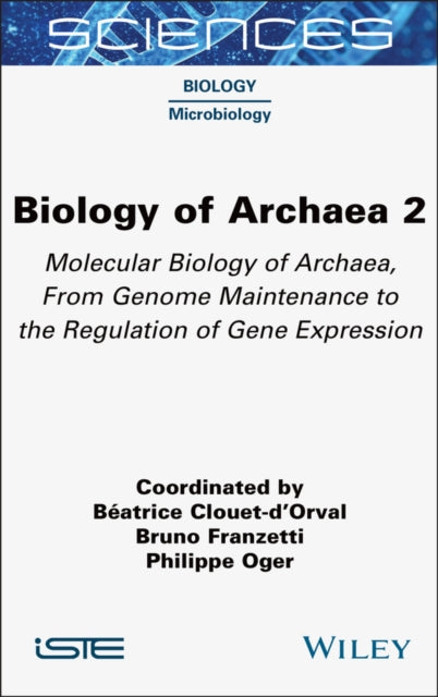 Book cover of: Biology of Archaea, Volume 2