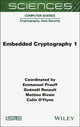 Book cover of: Embedded Cryptography 1. By: Emmanuel Prouff