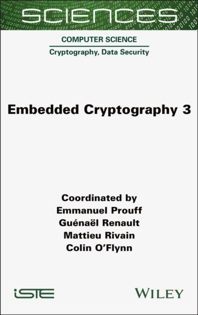 Book cover of: Embedded Cryptography 3. By: Emmanuel Prouff