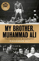 Book cover of: My Brother, Muhammad Ali. By: Rahaman Ali