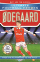 Ultimate Football Heroes: Ødegaard (Midfield Generals 5) 9781789464870 Matt Oldfield