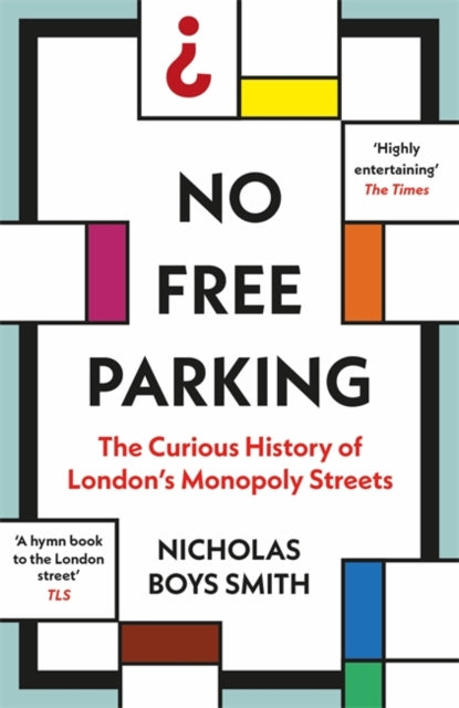 Book cover of: No Free Parking. By: Nicholas Boys Smith