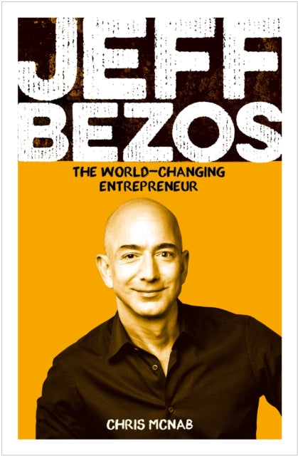 Book cover of: Jeff Bezos. By: Chris McNab