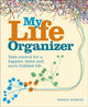 Book cover of: My Life Organizer. By: Wendy Hobson