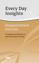 Book cover of: Every Day Insights: Disappointment & Loss. By: Claire Musters
