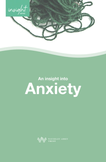Book cover of: Insight into Anxiety. By: Chris Ledger