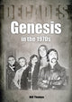 Book cover of: Genesis in the 1970s. By: Bill Thomas