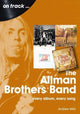 Book cover of: Allman Brothers Band On Track. By: Andrew Wild