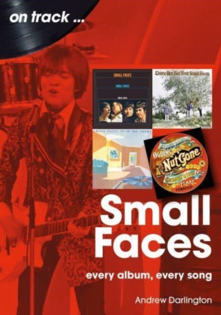Book cover of: Small Faces and The Faces On Track