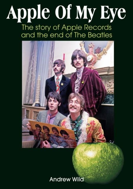 Book cover of: Apple Of My Eye. By: WILD, ANDREW