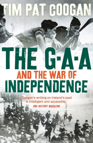 GAA and the War of Independence
