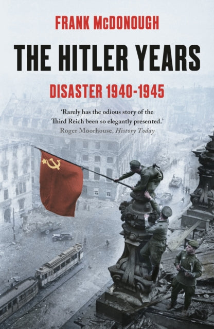 Hitler Years - Disaster 1940 - 1945
