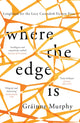 Book cover of: Where the Edge Is. By: Gráinne Murphy