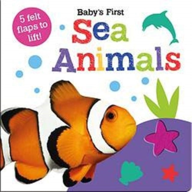 Book cover of: Baby's First Sea Animals. By: Georgie Taylor