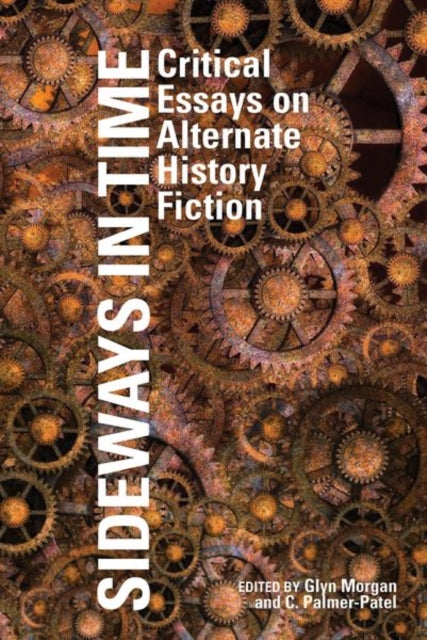Book cover of: Sideways in Time. By: Glyn Morgan