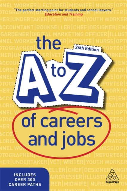 Book cover of: A-Z of Careers and Jobs. By: Kogan Page Editorial