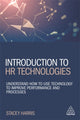 Book cover of: Introduction to HR Technologies. By: Stacey Harris
