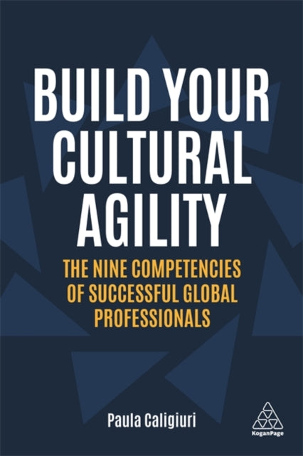 Book cover of: Build Your Cultural Agility. By: Paula Caligiuri
