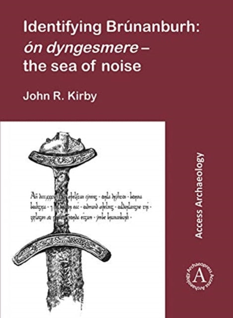 Identifying Brunanburh: on dyngesmere – the sea of noise