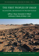 Book cover of: First Peoples of Oman: Palaeolithic Archaeology of the Nejd Plateau. By: Jeffrey I. Rose