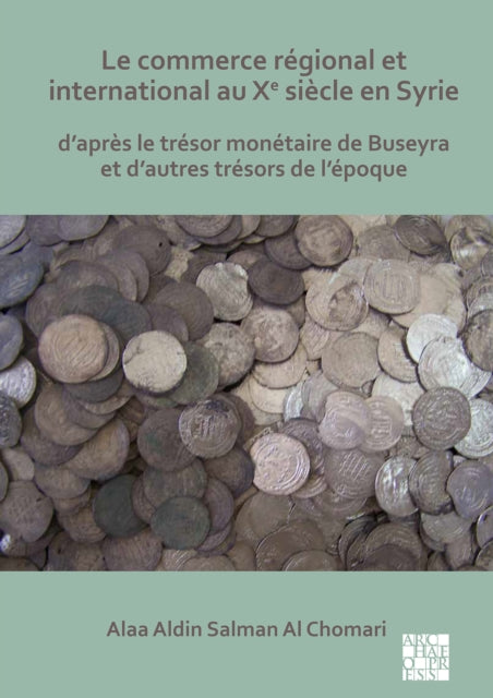 Book cover of: commerce regional et international au Xe siecle en Syrie