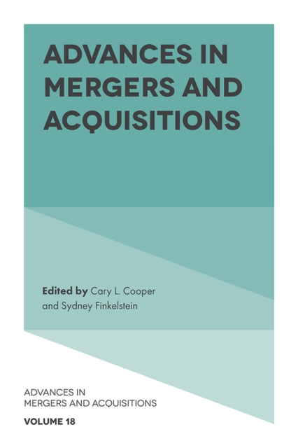 Book cover of: Advances in Mergers and Acquisitions. By: Cary L. Cooper
