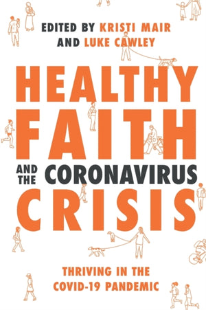 Healthy Faith and the Coronavirus Crisis