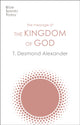 Book cover of: Message of the Kingdom of God. By: T. Desmond Alexander