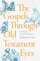 Book cover of: Gospels Through Old Testament Eyes. By: Nicholas Lunn